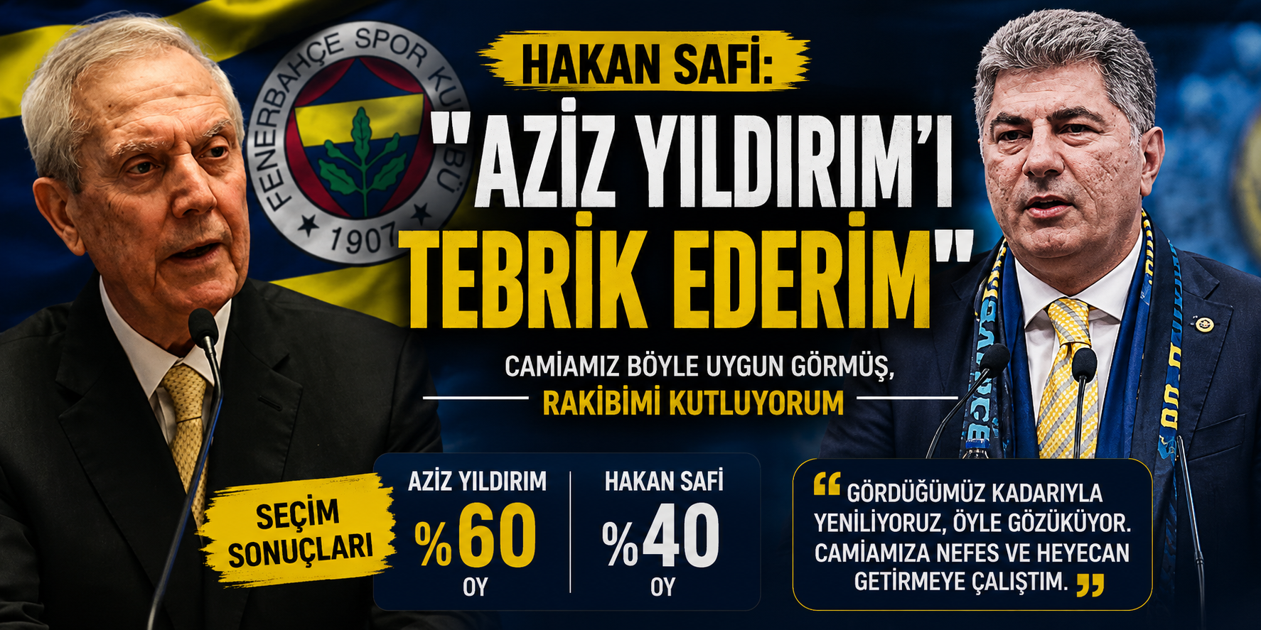 Hakan Safi’den seçim sonrası mesaj: Aziz Yıldırım’ı tebrik etti