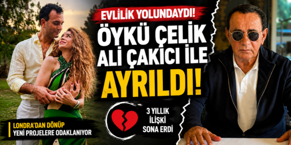 Sürpriz ayrılık: Öykü Çelik ile Ali Çakıcı yollarını ayırdı
