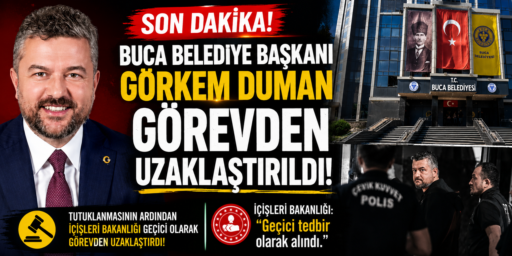 Buca Belediye Başkanı Görkem Duman görevden uzaklaştırıldı