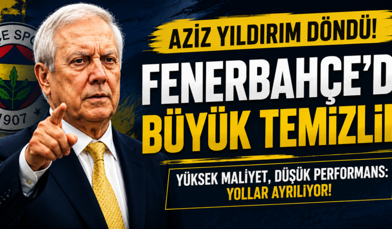 Fenerbahçe’de büyük revizyon! Aziz Yıldırım düğmeye bastı