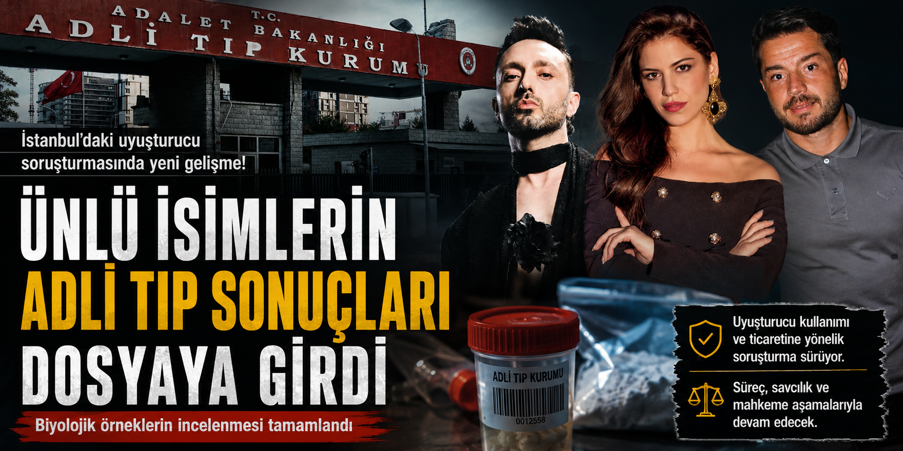 Adli Tıp incelemesi tamamlandı: Çok sayıda isimle ilgili sonuçlar geldi