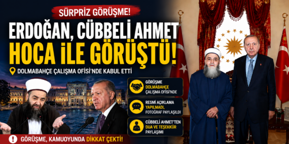 Dolmabahçe’de dikkat çeken görüşme: Erdoğan, Cübbeli Ahmet’i ağırladı