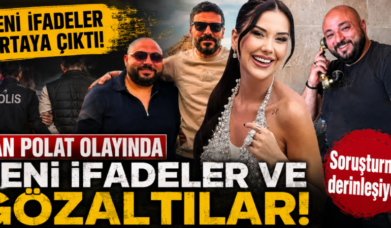 Can Polat Olayında Yeni İfadeler ve Gözaltılar