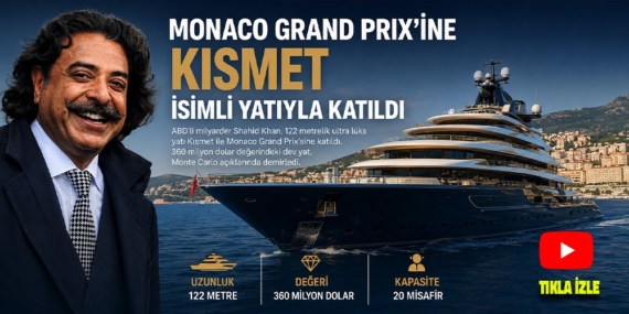 SHAHID KHAN’IN KISMET’İ MONACO’YA DAMGA VURDU.