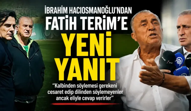 Hacıosmanoğlu’ndan Fatih Terim’e Sert Yanıt