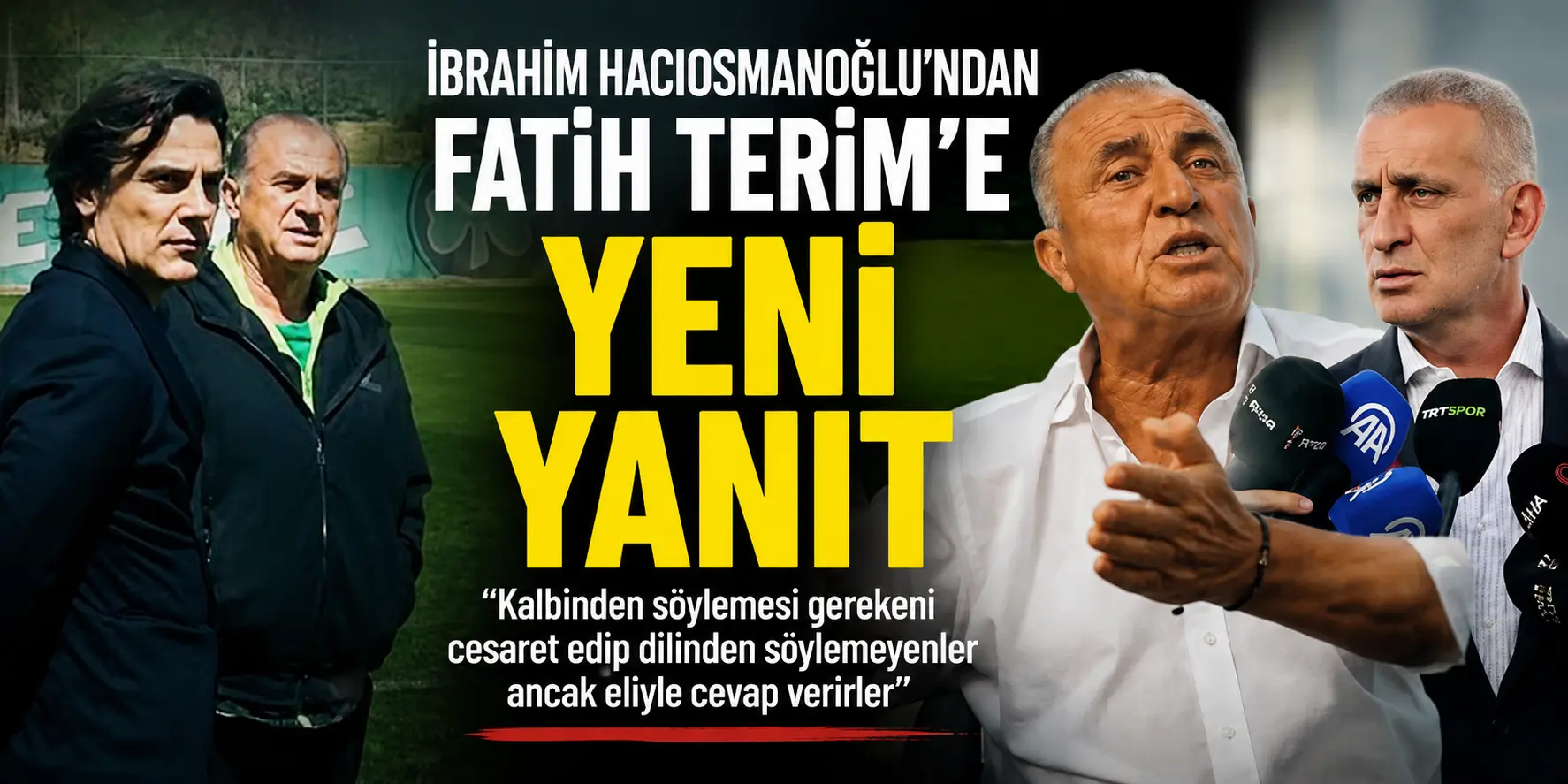 Hacıosmanoğlu’ndan Fatih Terim’e Sert Yanıt