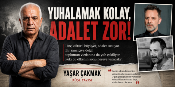 YUHALAMAK KOLAY, ADALET ZOR!