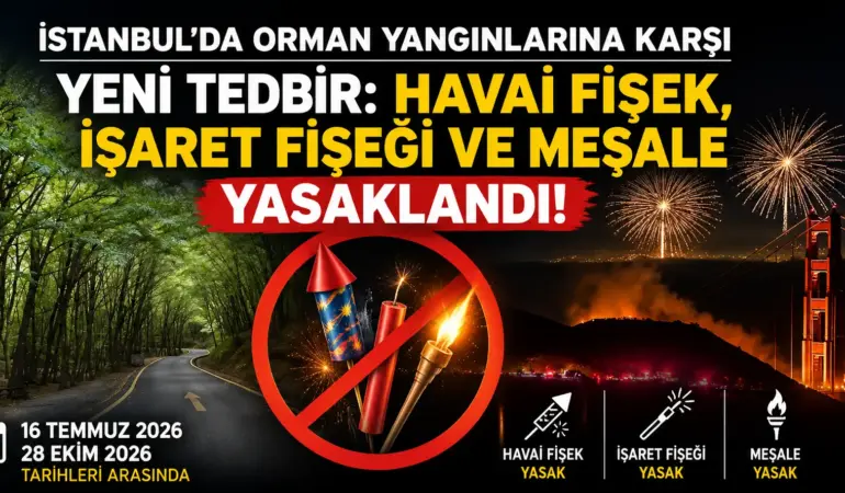 İstanbul’da Kritik Yasak! Havai Fişek ve Meşale Kullanımı Durduruldu
