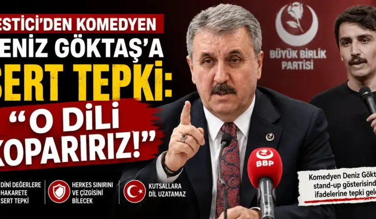 BBP Lideri Destici’den Şok Çıkış! Komedyene Çok Sert Tepki