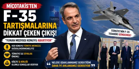 Miçotakis’ten Türkiye ile Diyalog Mesajı! F-35 Tartışmalarında Farklı Ton