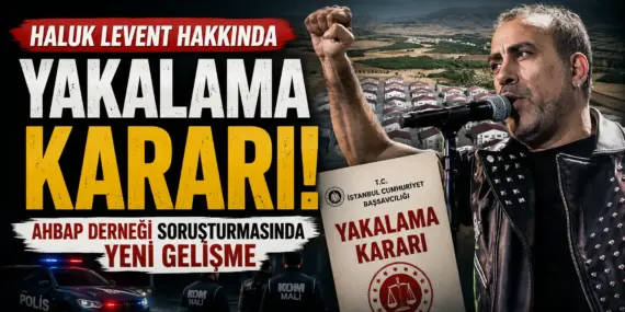 Ahbap Soruşturmasında Flaş Gelişme! Haluk Levent Gözaltına Alındı