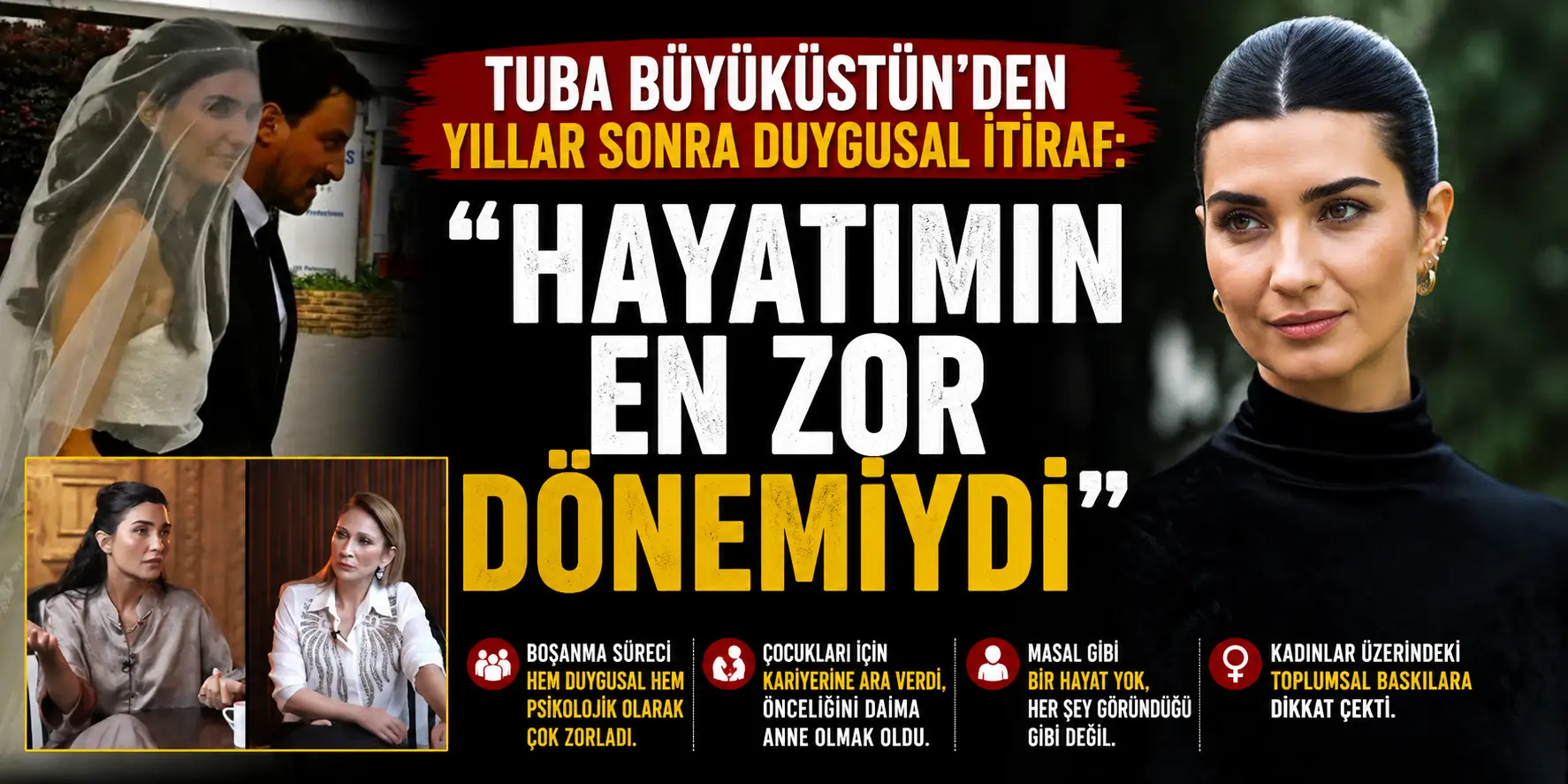 Yıllarca İçinde Sakladı! Tuba Büyüküstün’den Gündem Olacak Açıklamalar