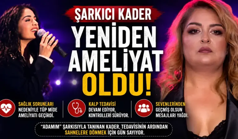 “Adamım”ın Sesi Hastaneye Kaldırıldı! Kader’den Sevenlerini Üzen Gelişme