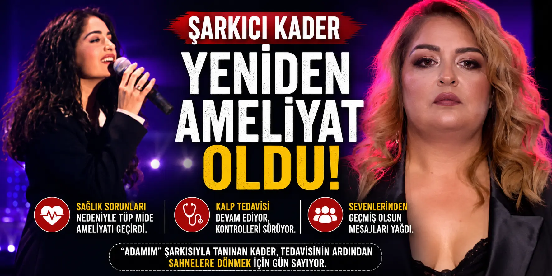 “Adamım”ın Sesi Hastaneye Kaldırıldı! Kader’den Sevenlerini Üzen Gelişme