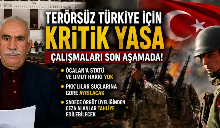 Çözüm Süreci Yasasında Flaş Detay! Öcalan’a Statü ve Umut Hakkı Yok