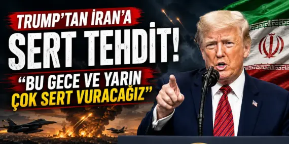Trump’tan İran’a savaş mesajı! “Bu gece ve yarın çok sert vuracağız”