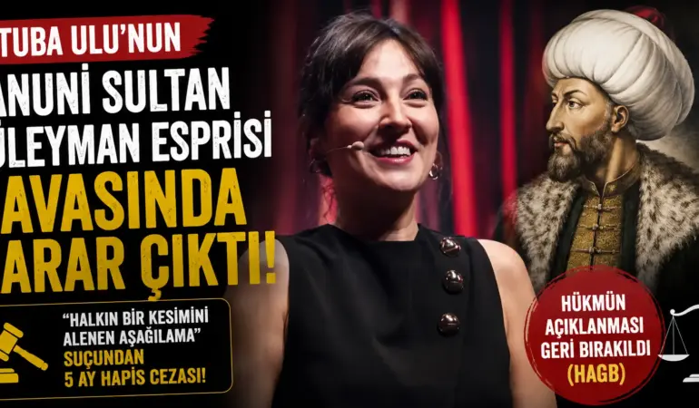 Tartışmalı Espri Sonrası Flaş Karar! Tuba Ulu’ya Mahkemeden Ceza