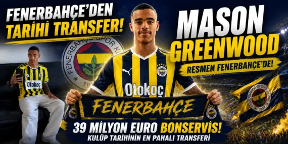 Resmen Açıklandı! Fenerbahçe, Greenwood’u KAP’a Bildirdi