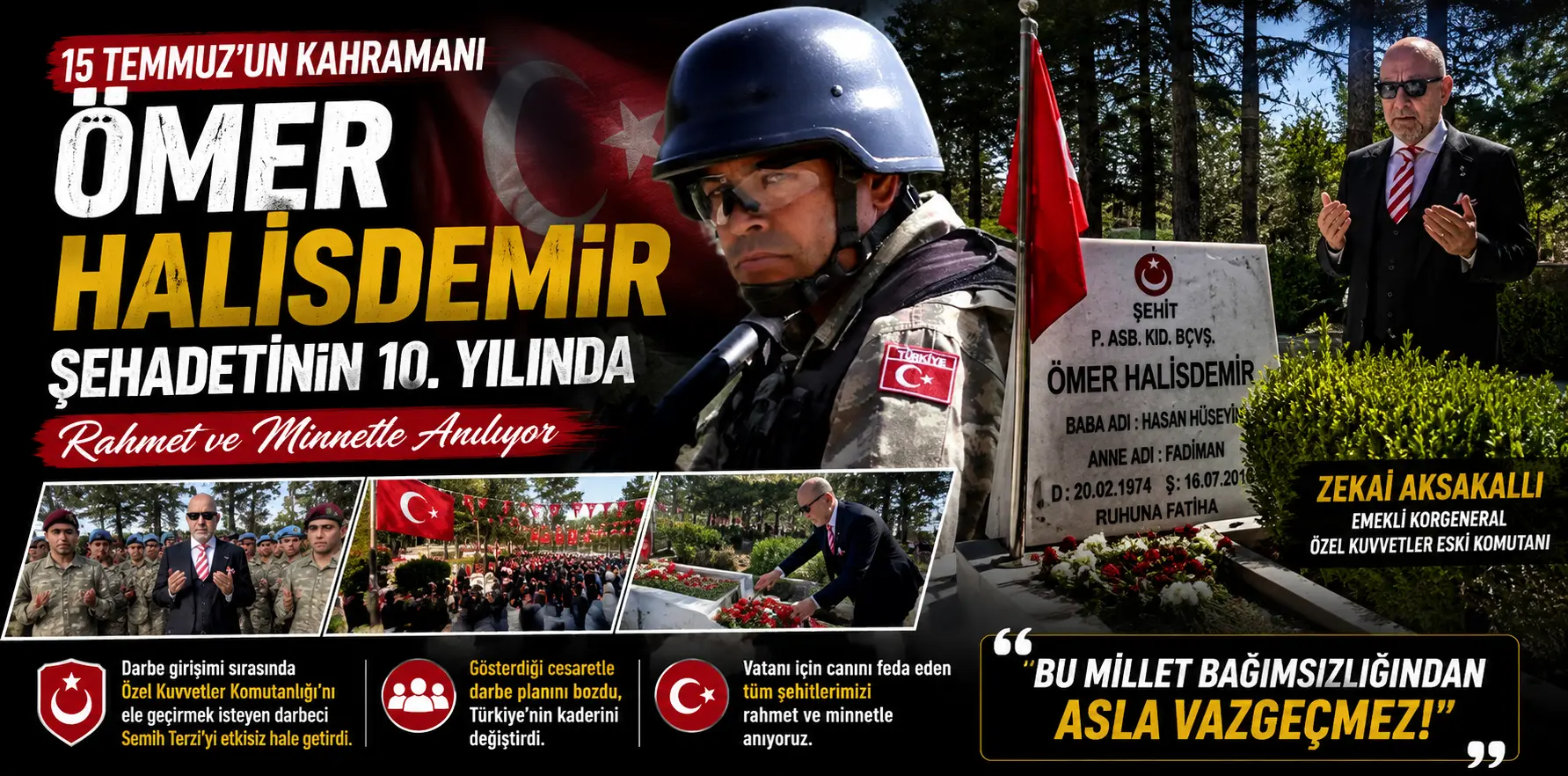 15 Temmuz’un Kahramanı Unutulmadı! Ömer Halisdemir Kabri Başında Dualarla Anıldı