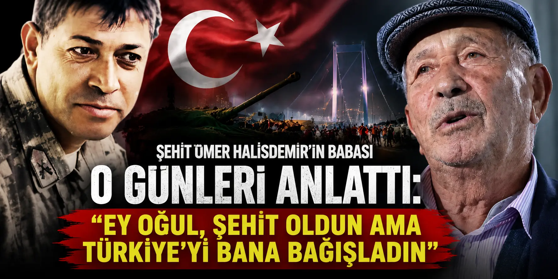 10 Yıl Sonra Yürek Dağlayan Sözler! Ömer Halisdemir’in Babası Gözyaşlarını Tutamadı