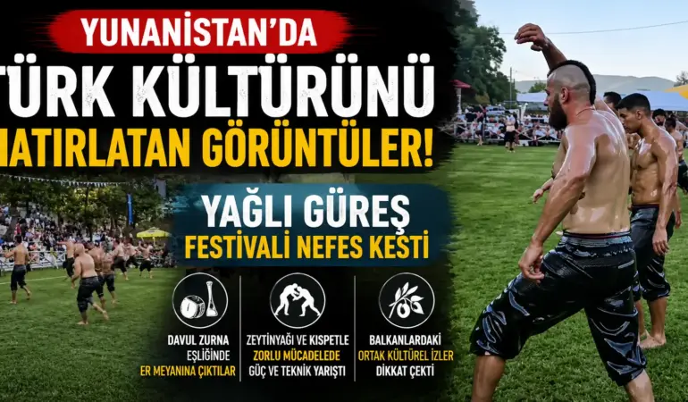 Yunanistan’da Kırkpınar’ı Hatırlatan Görüntüler! Zeytinyağlı Güreş Arenası Doldu Taştı