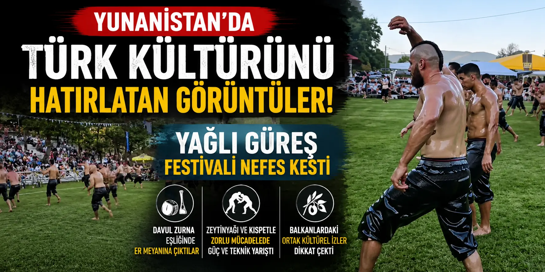 Yunanistan’da Kırkpınar’ı Hatırlatan Görüntüler! Zeytinyağlı Güreş Arenası Doldu Taştı
