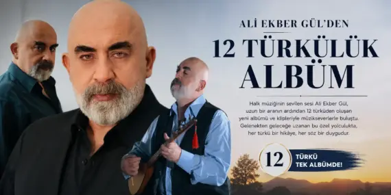 “Her türkü bir yüreğin sesidir”