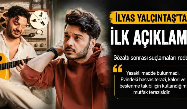 Gözaltındaki İlyas Yalçıntaş Sessizliğini Bozdu! Hassas Terazi Açıklaması Gündem Oldu