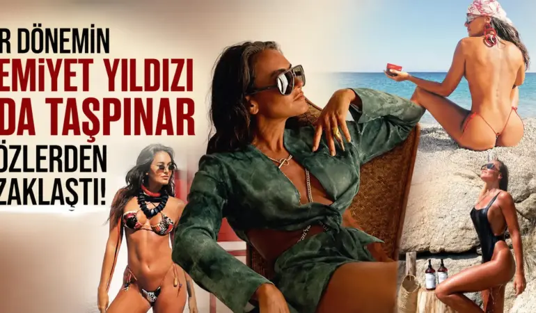 Bir Dönemin Cemiyet Yıldızı Eda Taşpınar Gözlerden Uzaklaştı! Magazin Dünyasında Merak Uyandıran Değişim