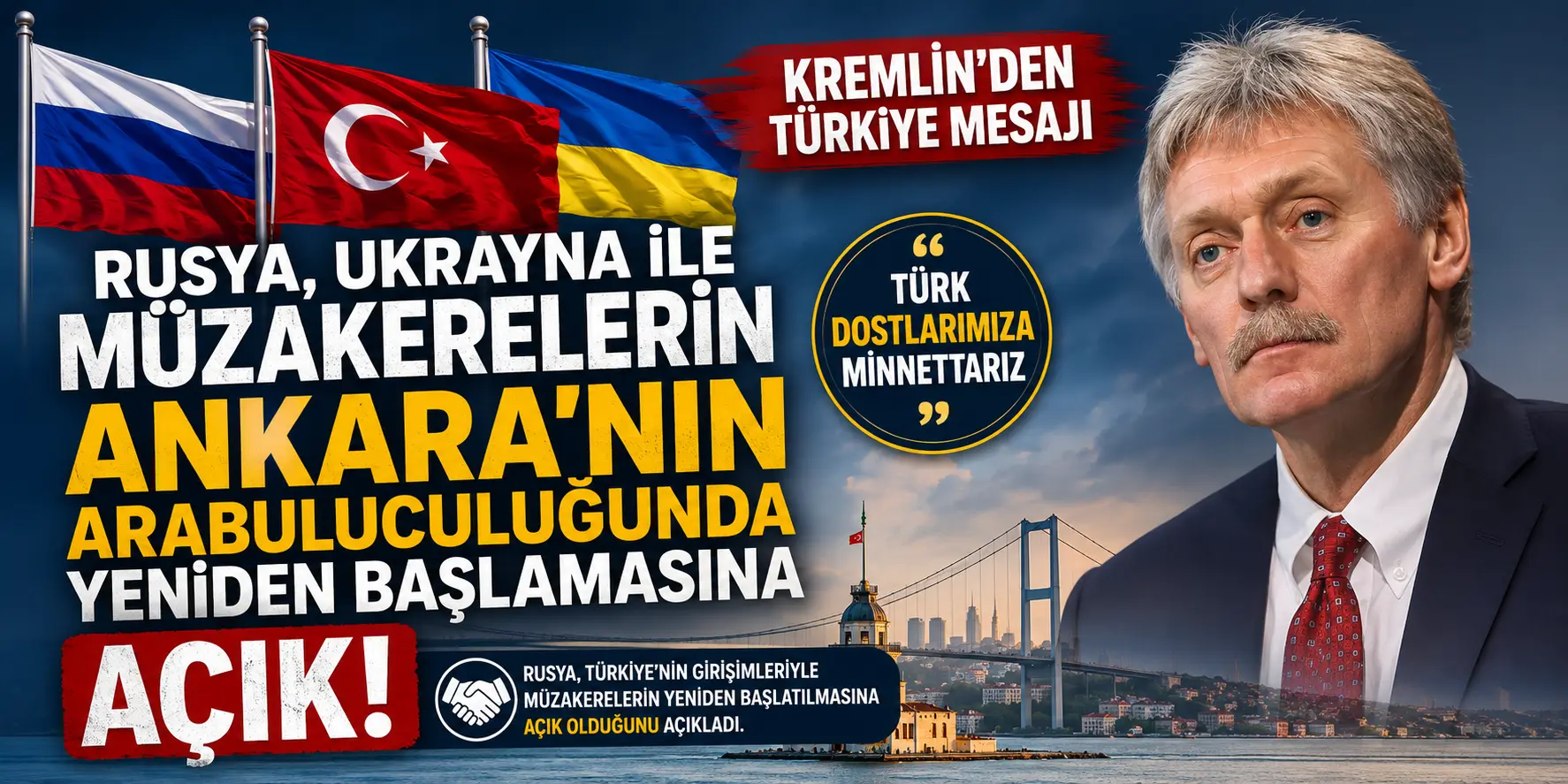 Rusya’dan Dikkat Çeken Türkiye Açıklaması! Barış İçin Kapı Aralandı