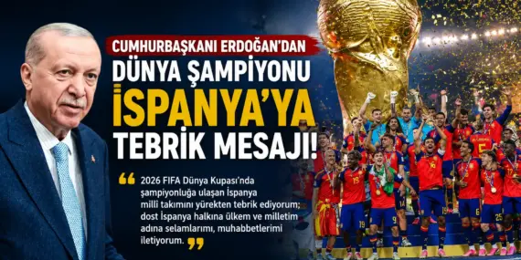 Erdoğan’dan İspanya’ya Anlamlı Kutlama: Dünya Şampiyonluğunu Tebrik Etti