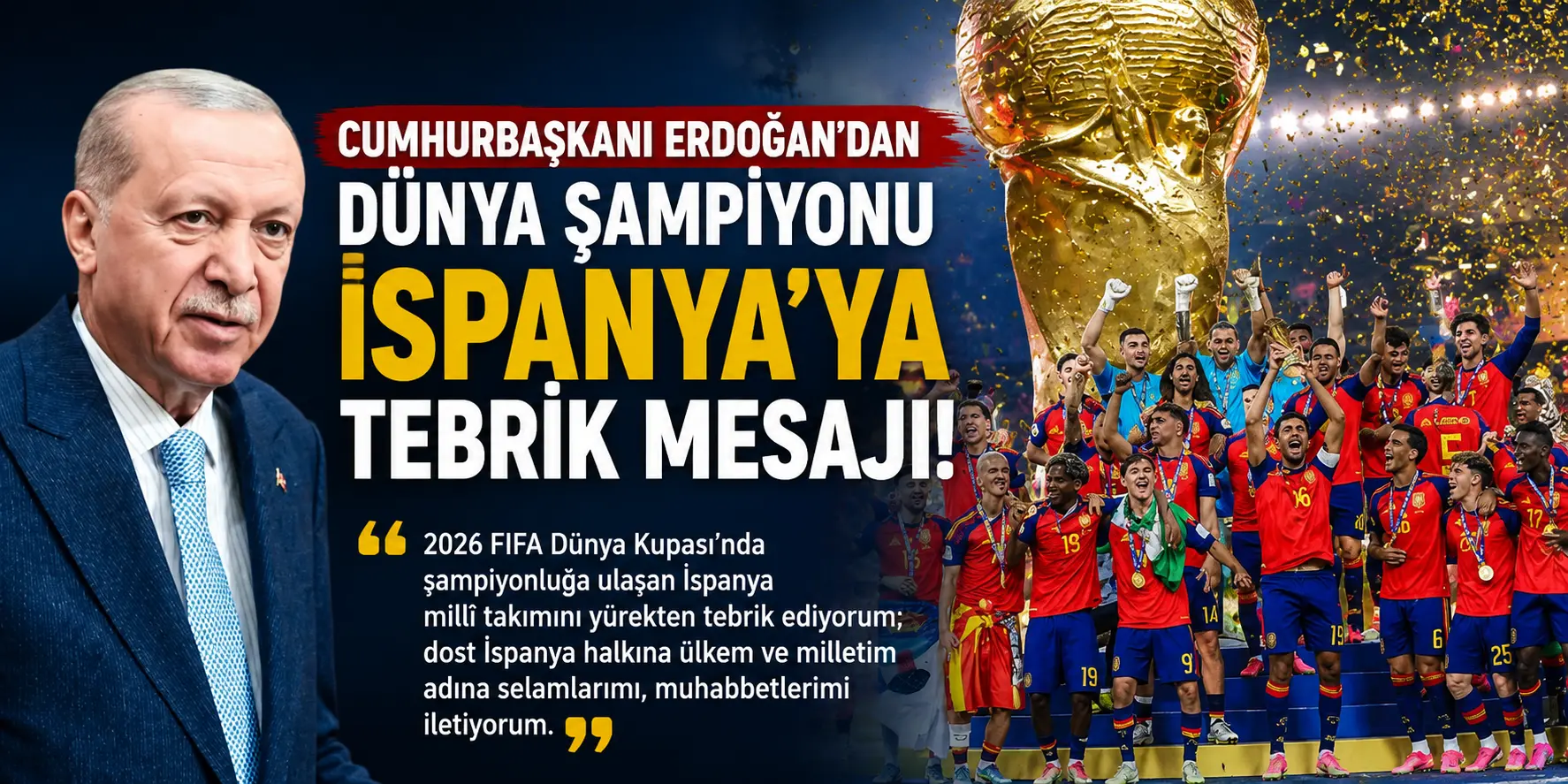 Erdoğan’dan İspanya’ya Anlamlı Kutlama: Dünya Şampiyonluğunu Tebrik Etti