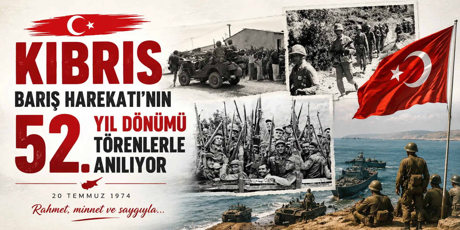 52 Yıl Önce Yazılan Destan: Kıbrıs Barış Harekatı Unutulmuyor