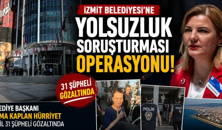 İzmit Belediyesi’ne Şafak Operasyonu! Başkan Fatma Kaplan Hürriyet Gözaltında