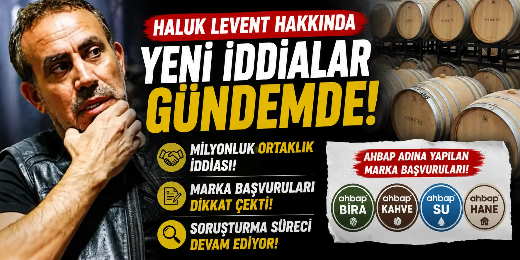 Soruşturmada flaş gelişme! Haluk Levent’in adı geçen yeni iddialar ortaya çıktı