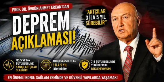 Yeni büyük deprem bekleniyor mu? Prof. Dr. Ercan’dan olay açıklama
