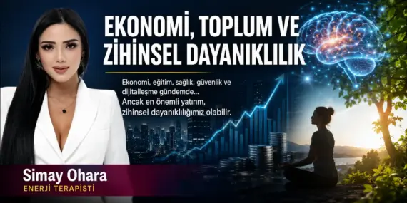 Ekonomi, Toplum ve Zihinsel Dayanıklılık