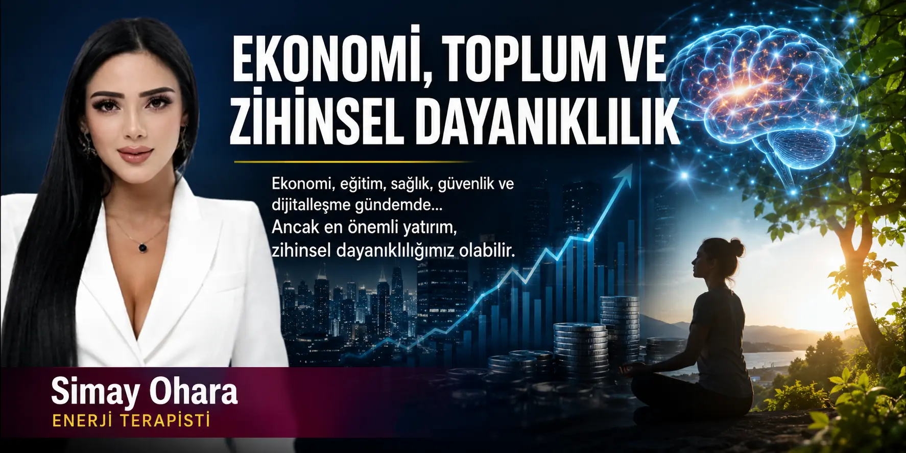 Ekonomi, Toplum ve Zihinsel Dayanıklılık
