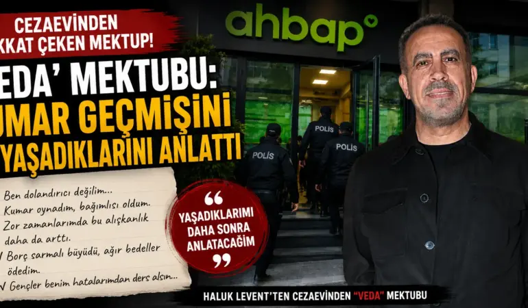 Haluk Levent’ten Cezaevinden Dikkat Çeken ‘Veda’ Mektubu! “Bunu İlk Kez Açıklıyorum”