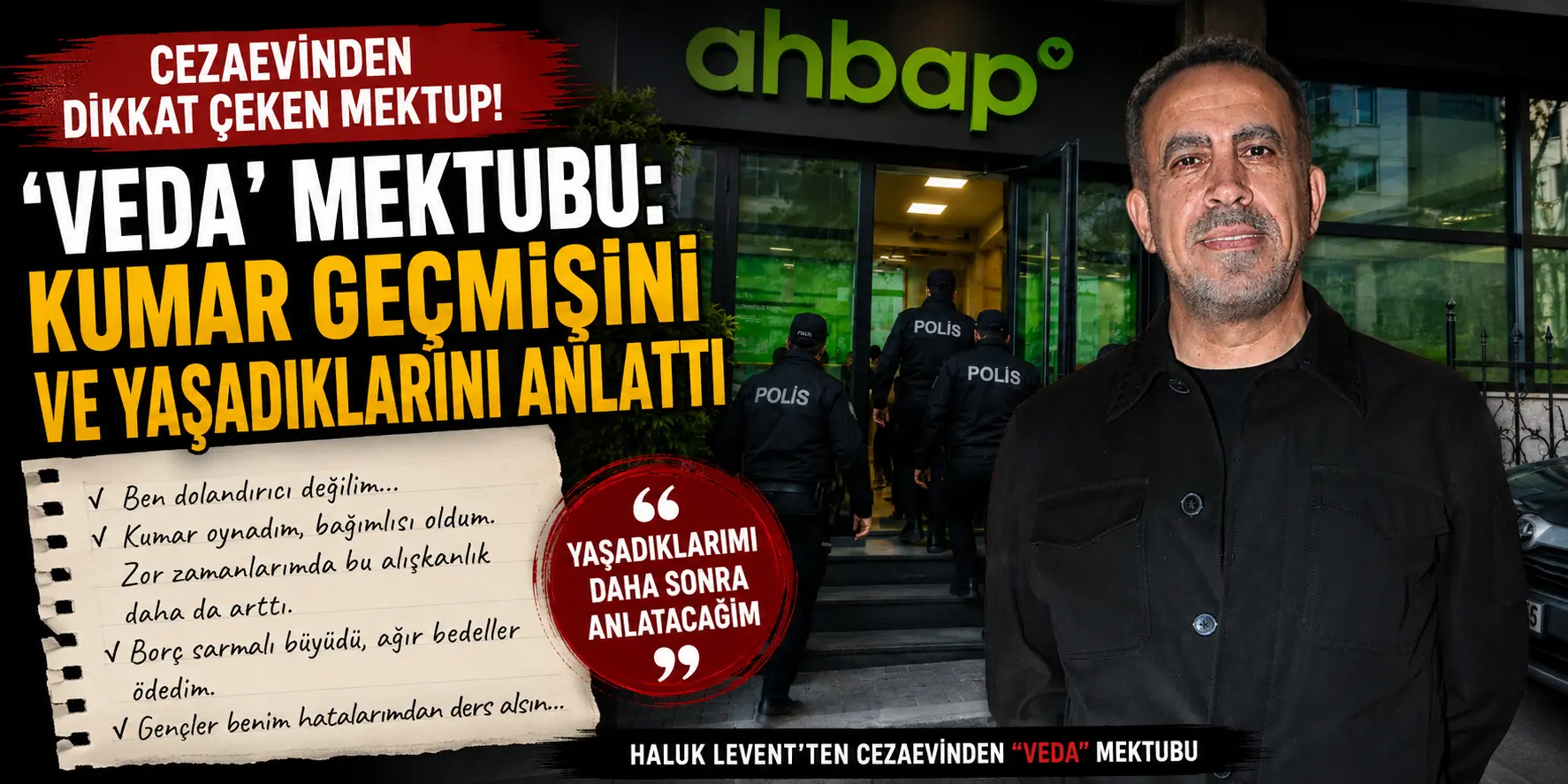 Haluk Levent’ten Cezaevinden Dikkat Çeken ‘Veda’ Mektubu! “Bunu İlk Kez Açıklıyorum”