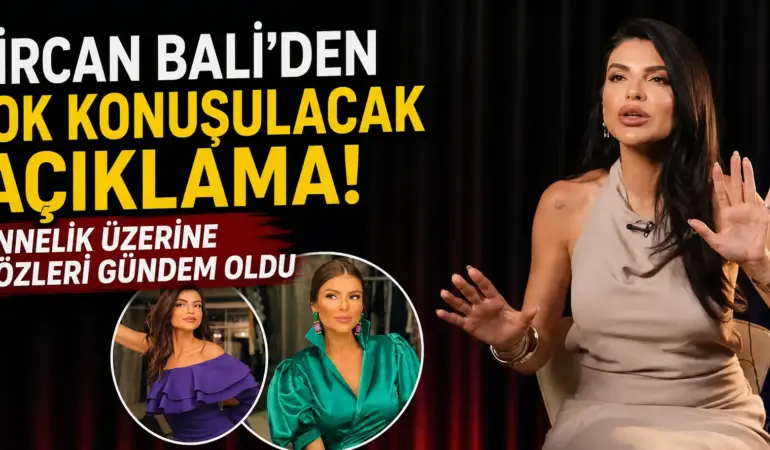 Bircan Bali’den Olay Yaratan Annelik Yorumu! Sözleri Sosyal Medyayı İkiye Böldü