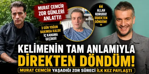 Murat Cemcir’in Sağlık Savaşı Ortaya Çıktı! 3 Gün Yoğun Bakımda Kaldı