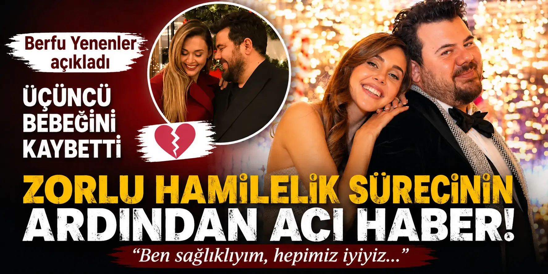 Sevenlerini Derinden Üzdü! Berfu Yenenler’den Acı Hamilelik Açıklaması