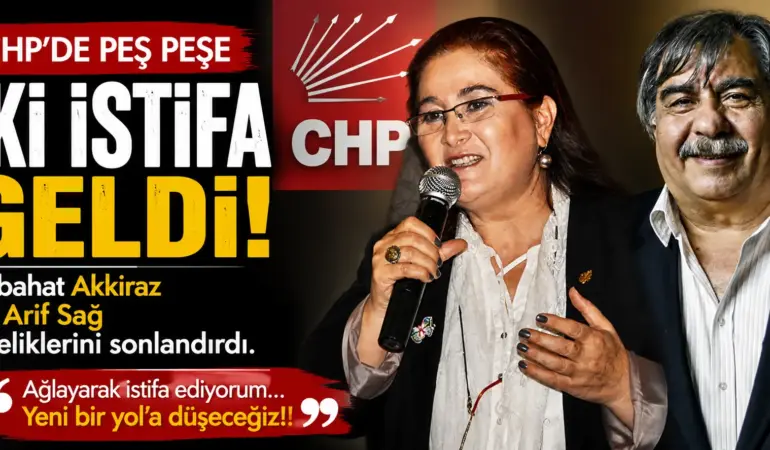 CHP’de Sarsan Ayrılık! İki Usta Sanatçı Partiye Veda Etti