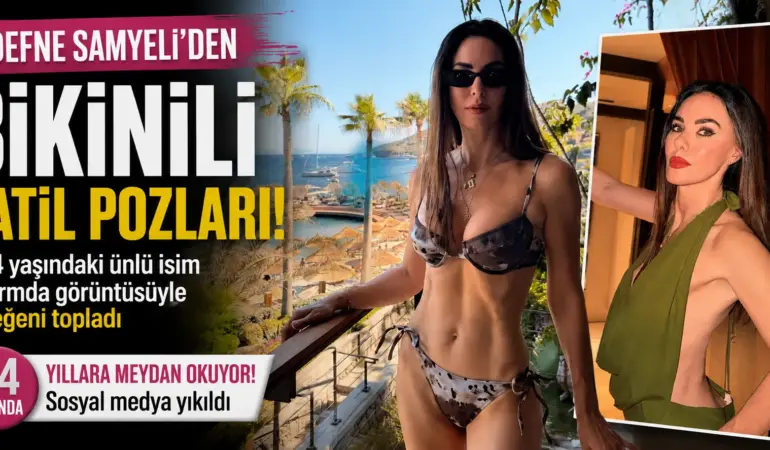 Defne Samyeli’den Yıllara Meydan Okuyan Pozlar! Sosyal Medya Onu Konuşuyor