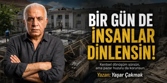 Bir Gün de İnsanlar Dinlensin!