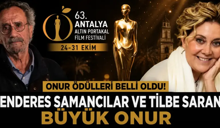 Altın Portakal’dan Ayakta Alkışlanacak Karar! İki Usta İsme Büyük Onur