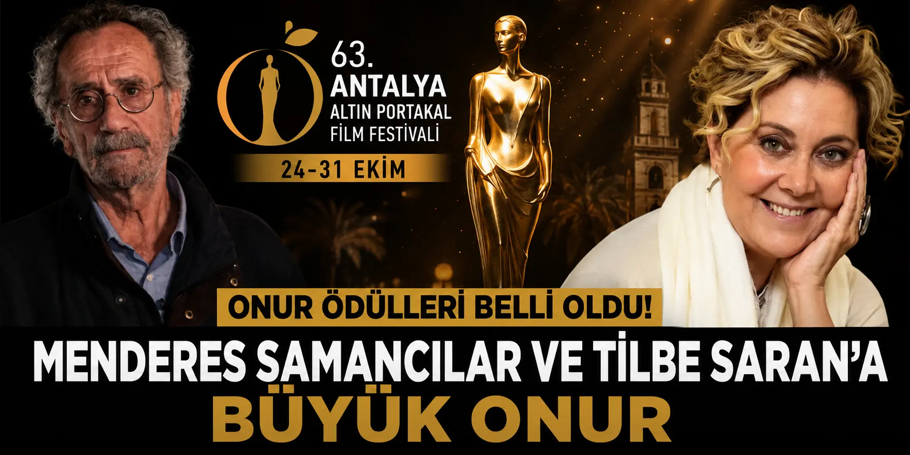Altın Portakal’dan Ayakta Alkışlanacak Karar! İki Usta İsme Büyük Onur