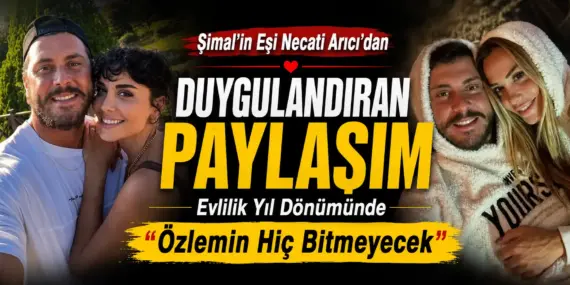 Necati Arıcı’dan Şimal’e Yürek Yakan Mesaj! Evlilik Yıl Dönümünde Gözyaşlarına Boğan Paylaşım