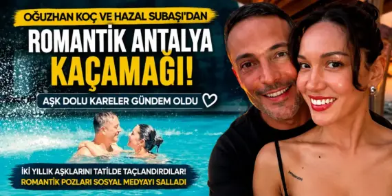 Aşklarını Gözlerden Uzak Yaşıyorlardı! Oğuzhan Koç ve Hazal Subaşı’ndan Romantik Sürpriz
